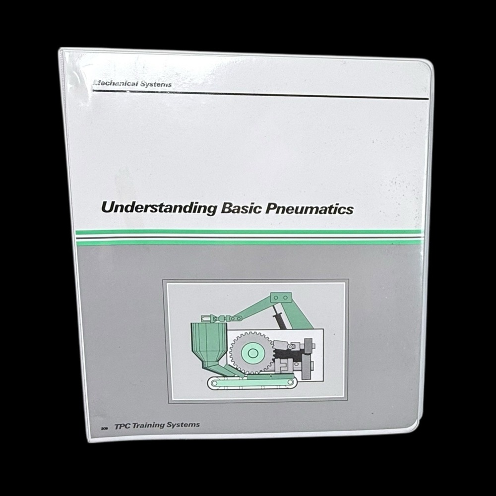 TPC Training Manual Understanding Basic Pneumatics #309 2001